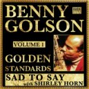 Benny Golson & Shirley Horn & Mulgrew Miller & Ron Carter & Carl Allen - Sad to Say (feat. Mulgrew Miller, Ron Carter & Carl Allen)