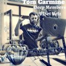 Tom Carmine - Deep Members DjSet Vol.2