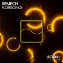 ReMech - Florescence