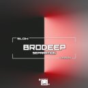 BrodEEp - Separation (Slow Version)