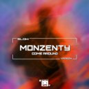 Monzenty - Come Around