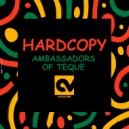 Hardcopy - Ambassadors Of Teque (Afro Tec