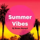 Dj Roma Record - Summer Vibes 2025