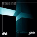Savin - MegaNight #93