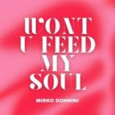 Mirko Donnini - Wont U Feed My Soul