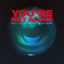 P.O.U, Delta Vaults, Rory Hope - You're Not Alone