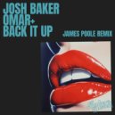 Josh Baker & Omar+ - Back It Up