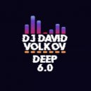 Dj David Volkov - DEEP 6.0