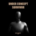 Under Concept - Survivor