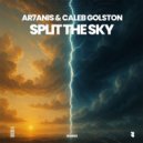 AR7ANIS & Caleb Golston - Split the Sky