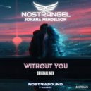 Nostrangel & Johana Mendelson - Without You