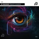 DJ Maximus - Trance Awaking