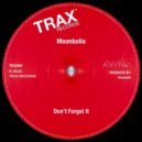 Moonbalia - Don't Forget It