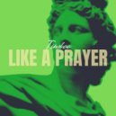 Timbee - Like A Prayer