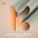 Smalltown Collective - Kamwana