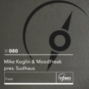 Mike Koglin & Moodfreak & Sudhaus - Fuse