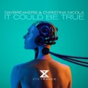 Daybreakers;Christina Nicola - It Could Be True