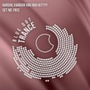 Harshil Kamdar & MIDI Kittyy - Set Me Free