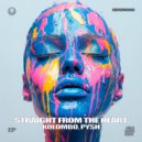 Kolombo, Pysh - Straight From The Heart