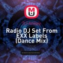DJ Andjey - Radio DJ Set From EXX Labels