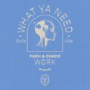 Fach & Chaco - Work