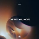 Meliora - The Way You Move