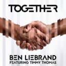 Ben Liebrand Ft. Timmy Thomas - Together