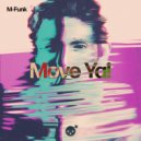 M-Funk - Move Ya!