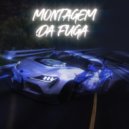 RXFXEL - MONTAGEM DA FUGA (Slowed)