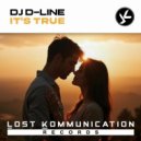 DJ D-Line - It\'s True (Extended Mix)