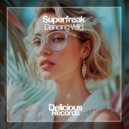 Superfreak - Dancing Wild (Original Mix)
