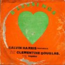 Calvin Harris, Clementine Douglas - Blessings