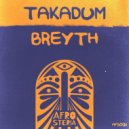 Breyth - Takadum