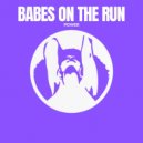 Babes On The Run - Power (Original Mix)