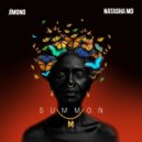 Natasha MD, JÏMONO - Summon