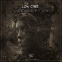 Lowcree - Shadows In The Void