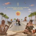 Rondo Mo, Atsou, Non Grata (GR) - Here To Stay