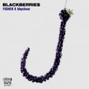 FISHER (OZ), bbyclose - Blackberries