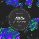 Kokiri & SELKER - Got Me Crazy (Extended Mix)