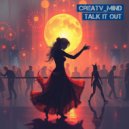 CreaTV_Mind - Talk It Out