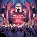 Ruud Huisman - Melodic House and Techno Mix