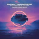 Samantha Loveridge - Backtrack Blow Up