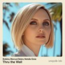 Bobina, Natalie Gioia, Marcus - Thru The Wall (Original Mix)