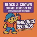 Block & Crown - Burnin\' Inside Of Me (Original Mix)