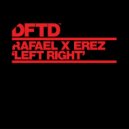 Rafael, EREZ - Left Right