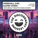 Marshall (UK) & Jose Uceda - Saturday Night\'s Main Event (Mark Whites Remix)