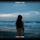 Shimo Yuki - Dream Eternal