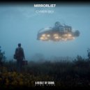 Mirrorlie7 - Cyber Sky