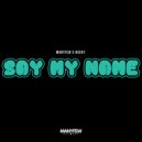 ManyFew x Husky - Say My Name