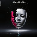Jay Cluss - Your Emotions